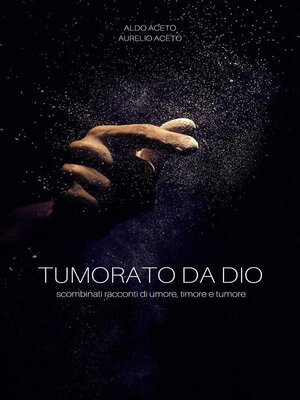 cover image of Tumorato da Dio